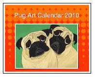 Pug Art Calendar 2010